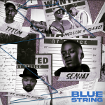 Senjay - Blue String ft. Mellow, Sleazy, TitoM & Josiah De Disciple