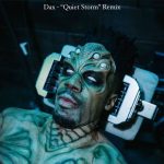Dax - QUIET STORM (Remix)