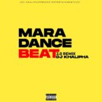 Dj khalipha - Mara Dance beat 2.0 (Remix) (Remix)