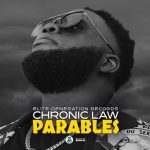 Chronic Law - Parables Mp3 Audio Download