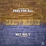 Candy Bleakz Ft Bad Timz - Free For All Mp3 Audio Download