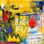David Guetta Ft. Ayra Starr & Lil Durk – Big FU Mp3  Download