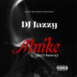 DJ Jazzy – Mnike (Remix Drill Version) Mp3 Download