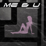 DJ Kush – Me & U (Ku3h Amapiano ReVisit)