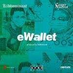 Kiddominant – eWallet ft. Cassper Nyovest Mp3 Download