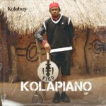 Kolaboy – Kolapiano Vol. 4 (Country No Good) Mp3  Download