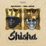 Marioo – Shisha Ft Mr. Nice Mp3 Download