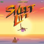 BOJ ft. Ajebutter22 & Show Dem Camp – Sweet Life Mp3 Download
