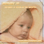 Boney M. “When a Child Is Born” (Christmas Song 2022) Download