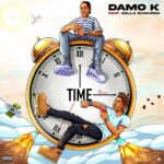 Damo K ft. Bella Shmurda - Time (Remix) Mp3  Download