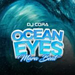 DJ CORA - Ocean Eyes Mara Mp3 Download