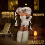 Stefflon Don - Deadly ft. Victony Mp3 Download