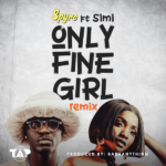 Spyro – Only Fine Girl Remix ft. Simi Mp3 Download