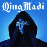 Qing Madi – Vision Mp3 Download