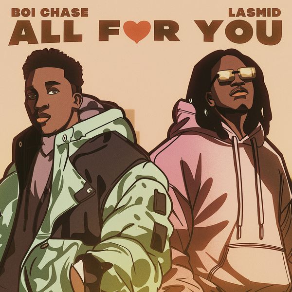 Boi Chase – All for You