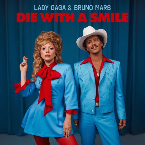 Lady Gaga – Die With A Smile