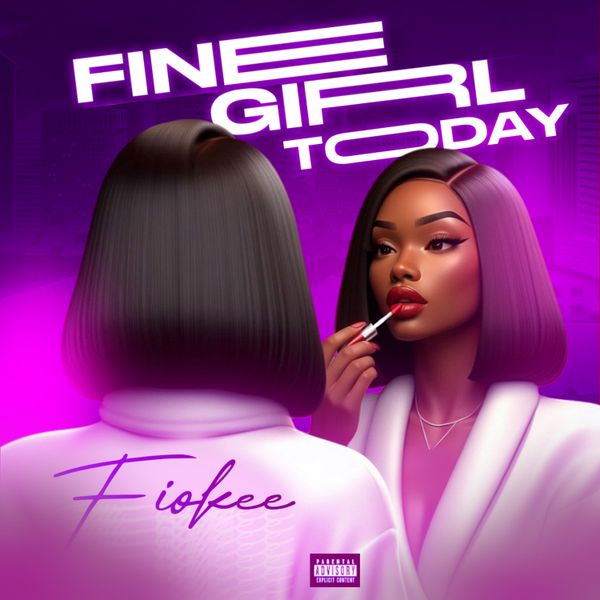 Fiokee – Fine Girl Today