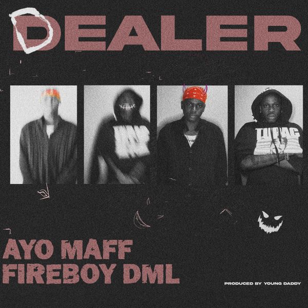 Ayo Maff – Dealer