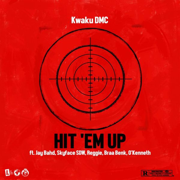 Kwaku DMC – Hit 'Em Up