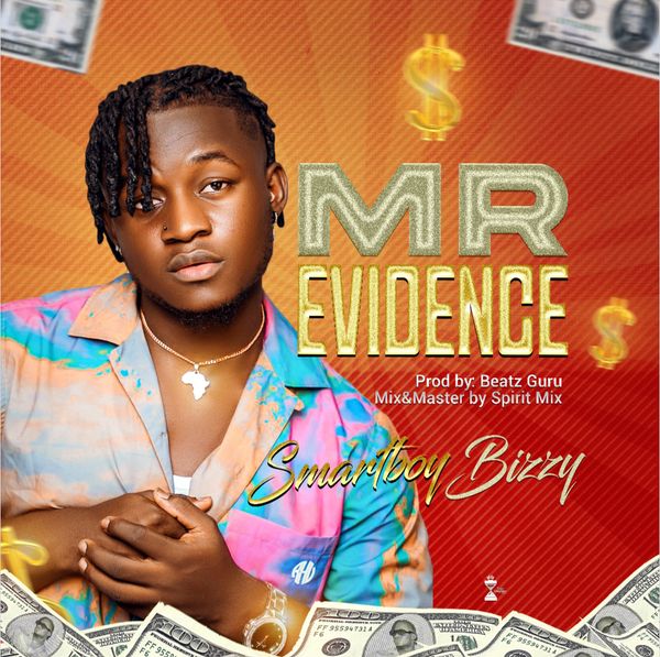 Smartboy Bizzy – Mr Evidence